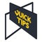 Quick tips icon badge. Top tips advice note icon. Helpful idea, solution and trick illustration. Abstract banner with useful