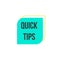 Quick tips mark or badge for media publication vector illustration isolated.