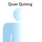 Quiet Quitting concept