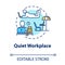 Quiet workplace concept icon. Personal work space. Remote job. Work comfortably at home. Quarantine idea thin line