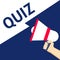 QUIZ Announcement. Hand Holding Megaphone With Speech Bubble