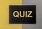 Quiz or quizz word, inscription. test and education concept