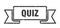 quiz ribbon. quiz grunge band sign.