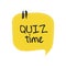 Quiz time speech bubble on white background, vector illustration