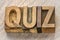 Quiz word in wood type