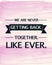 Quote - We are never getting back together like ever