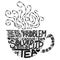 Quote There is no problem that could not be solved with a cup of tea. Lettering inscribed in the shape of a cup of tea. Tea love