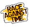 Race against time sign on white background