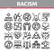 Racism Discrimination Collection Icons Set Vector
