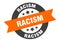 racism sign. round ribbon sticker. isolated tag
