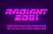 Radiant alphabet font. Neon light letters, numbers and symbols.
