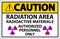 Radiation Caution Sign Caution Radiation Area, Radioactive Materials, Authorized Personnel Only