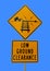 Railroad low clearance sign