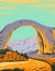 Rainbow Bridge National Monument the World`s Highest Natural Bridge in Southern Utah United States WPA Poster Art