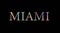 Rainbow filled text spelling out Miami