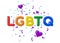 Rainbow LGBTQ letters isolated on white background. LGBT community, include lesbians, gays, bisexuals and transgender