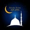 Ramadan kareem greeting, moon mosque starry night. Ramadan is the fasting month for muslim around the world.