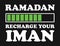 Ramadan Recharge your Iman.