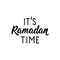 It is Ramadan time. Lettering. calligraphy vector. Ink illustration
