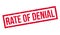 Rate of Denial rubber stamp