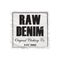 RAW DENIM -  Vector illustration design for banner, t shirt graphics, fashion prints, slogan tees, stickers, cards, posters