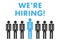 We\\\'re hiring. Recruitment and choosing best candidates. Hire sign. Searching new job concept. Human resources management