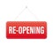 Re opening hanging sign on white background. Sign for door. Vector illustration.