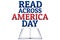 Read Across America Day concept. Template for background, banner, card, poster with text inscription. Vector EPS10