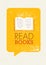 Read Books Motivation Banner Concept With Book Illustration On Rusty Speech Bubble Background