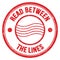 READ BETWEEN THE LINES text on red round postal stamp sign