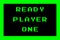 Ready Player One black & green vintage game screen