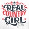 Real country girl t-shirt hand-lettering design