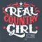 Real country girl t-shirt hand-lettering design