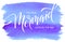 The real mermaid live in the sea, hand written vector lettering on watercolor spot background