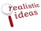 Realistic ideas with magnifiying glass