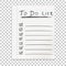 Realistic line paper note. To do list icon with hand drawn text.