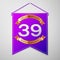 Realistic Purple pennant with inscription Thirty nine Years Anniversary Celebration Design on grey background. Golden