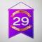 Realistic Purple pennant with inscription Twenty nine Years Anniversary Celebration Design on grey background. Golden