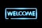 Realistic welcome neon sign banner.