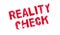 Reality Check rubber stamp