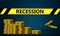 Recession warning banner with stack of gold coins