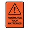 Recharge your batteries warning sign