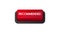 Recommended red button in 3D style on white background. Motion graphics.