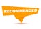 Recommended vector banner recommended. Paper tag for recommend. Best tag for great brand. Emblem. Recommendation tag. Good advice