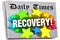 Recovery Newspaper Headline Economy Improvement Growth 3d Illustration