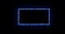 Rectangle, frame of energy, neon, smoke. blue rectangle on a black background. Gradually, a neon square of energy