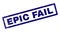 Rectangle Grunge EPIC FAIL Stamp