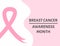 Rectangular poster, banner, sticker with pink ribbon and text Breast Cancer Awareness Month.