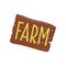 Rectangular wooden signboard with word farm . Brown board with text. Graphic design element for mobile game. Cartoon