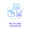 Recyclable packaging blue gradient concept icon